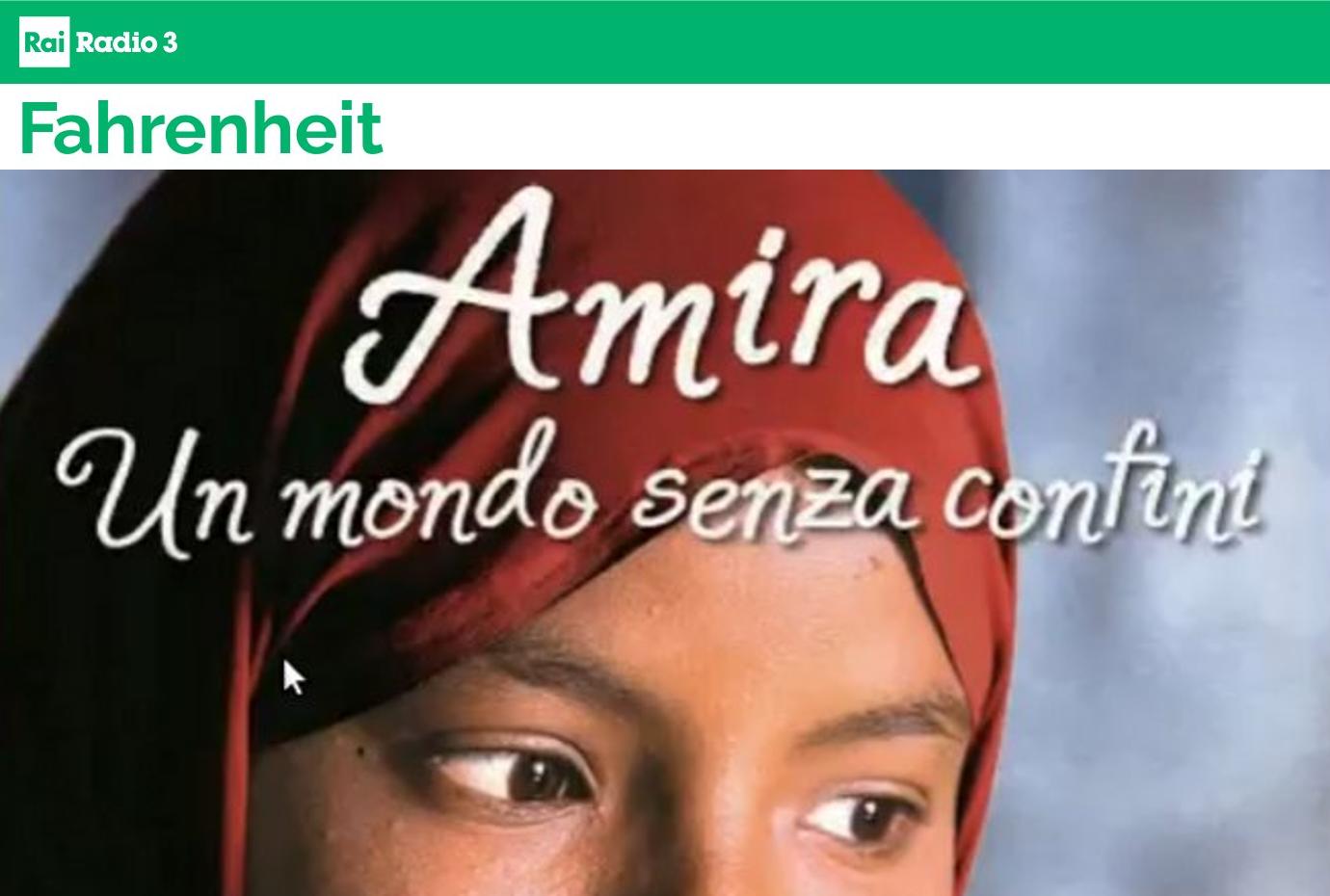 Radio 3 Fahrenheit ‘Amira Un mondo senza confini’ i